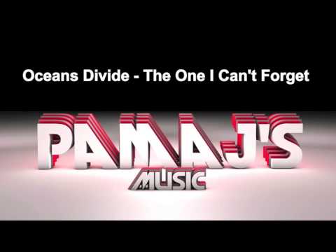 Oceans Divide - The One I Can't Forget