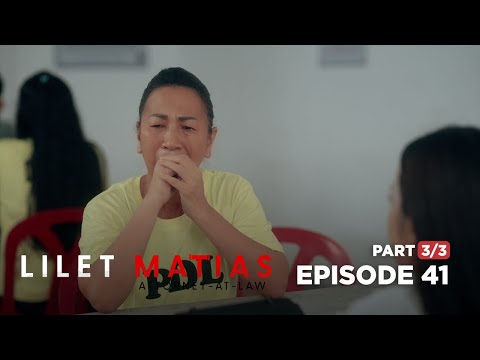 Lilet Matias, Attorney-At-Law: Nawawalan na ng pag-asa si Tinang Ces! (Full Episode 41 – Part 3/3)