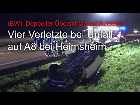 Spurwechsel endet im Doppelten Überschlag auf A8 bei Heimsheim - 4 Verletzte
