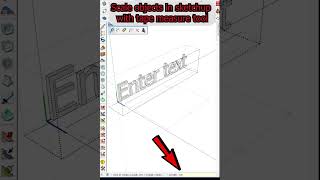 Scale objects in sketchup with tape measure tool