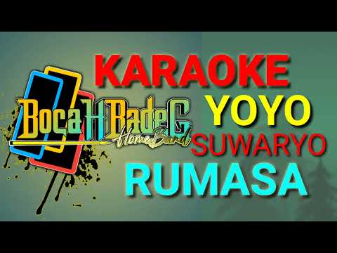 RUMASA (YOYO. S) KARAOKE LIRIK