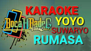 Download lagu RUMASA (YOYO. S) KARAOKE LIRIK mp3