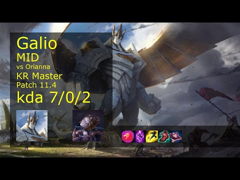 Galio vs Orianna Mid - KR Master 7/0/2 Patch 11.4 Gameplay // [롤] 갈리오 vs 오리아나 미드