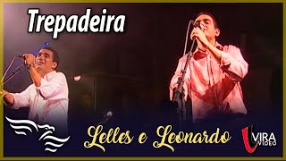 Download lagu Trepadeira - LELLES E LEONARDO mp3 Download lagu Trepadeira - LELLES E LEONARDO mp3