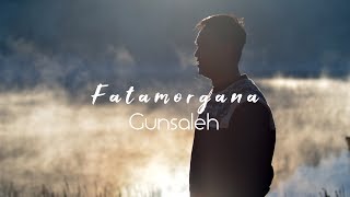 Download lagu GUNSALEH - FATAMORGANA ( LYRIC) mp3 Download lagu GUNSALEH - FATAMORGANA ( LYRIC) mp3