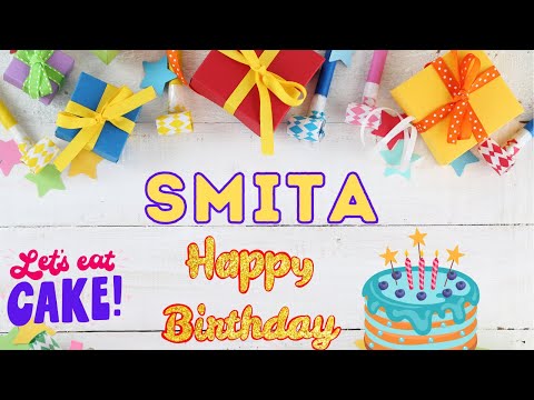 Happy Birthday Smita, Birthday of Smita, Best Birthday Wishes, hbd