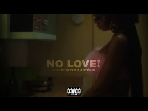 LEVI x antônio - NO LOVE! (Official Áudio)