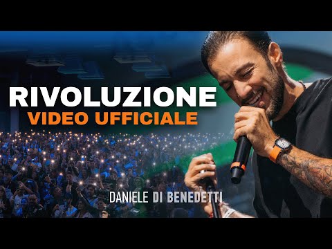 Rivoluzione (VIDEO UFFICIALE) - Daniele Di Benedetti