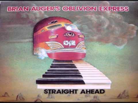 Brian Auger's Oblivion Express - Straight Ahead (Full Album) 1974
