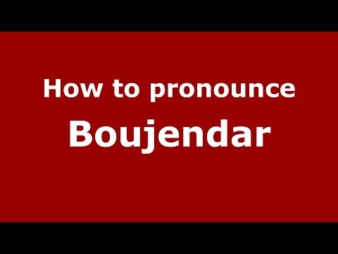 How to pronounce Boujendar (Arabic/Morocco) - PronounceNames.com