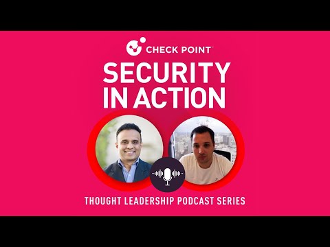 Thought Leadership Podcast Series Episode 2 - Check Point Software
