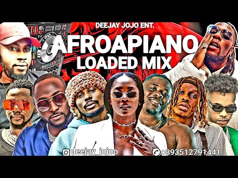 LATEST 2022 NAIJA AFROBEAT AMAPIANO #LOADED NONSTOP PARTY MIX{TOP NAIJA #COUGH MIX}BY DJ JOJO