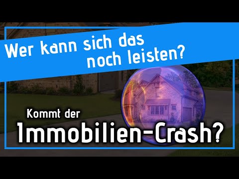 Platzt die Blase? Kommt der Immobilien-Crash? Wer soll sich das noch leisten? (Podcast)