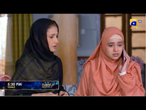 Umm-e-Ayesha S-2  Episode 03 Promo | Today at 5:50 PM | Har Pal Geo