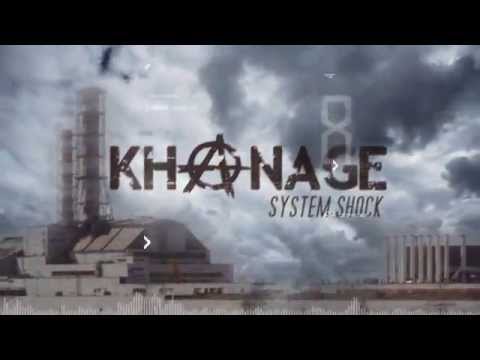 Khanage - System Shock