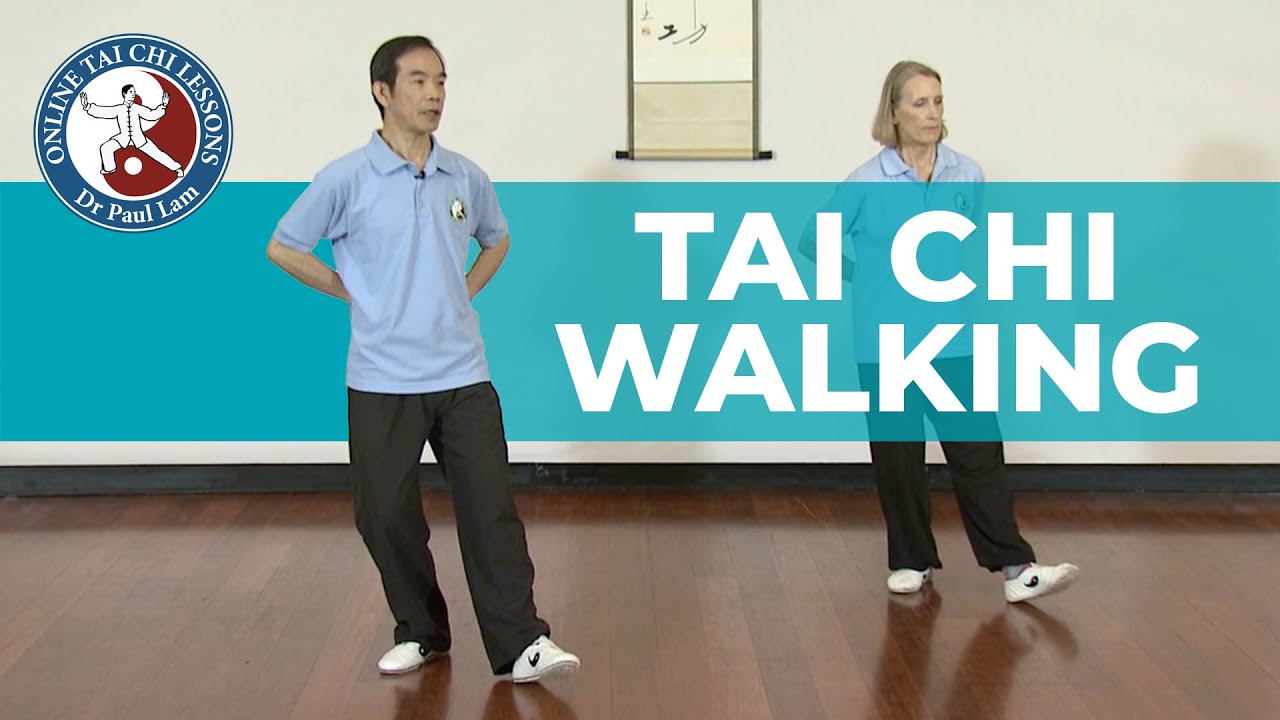 Tai Chi Walking for Balance: Step-by-Step Beginner Tutorial by Dr Paul Lam - YouTube