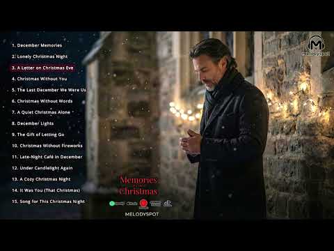 ❄️ Memories of a Silent Christmas | Sad Christmas Ballads & Emotional Winter Songs 🎄