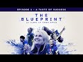 A taste of success | Ep1 | The Blueprint