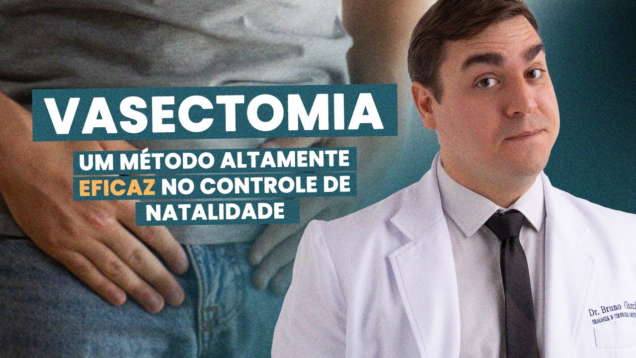 Vasectomia: Método Contraceptivo