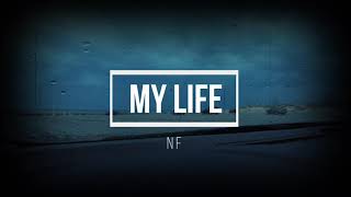 NF - My Life (lyrics)
