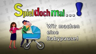 Ankündigung: BABYPAUSE - Spiel doch mal...!