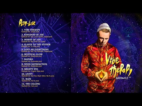 Rastaveli MC - Vibe Therapy (Full Album)/ Best Album in Russia 2020