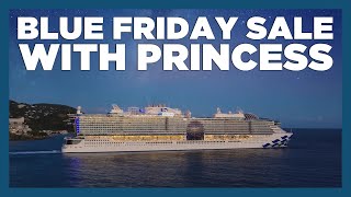 CruiseAway: Princess Blue Friday Sale