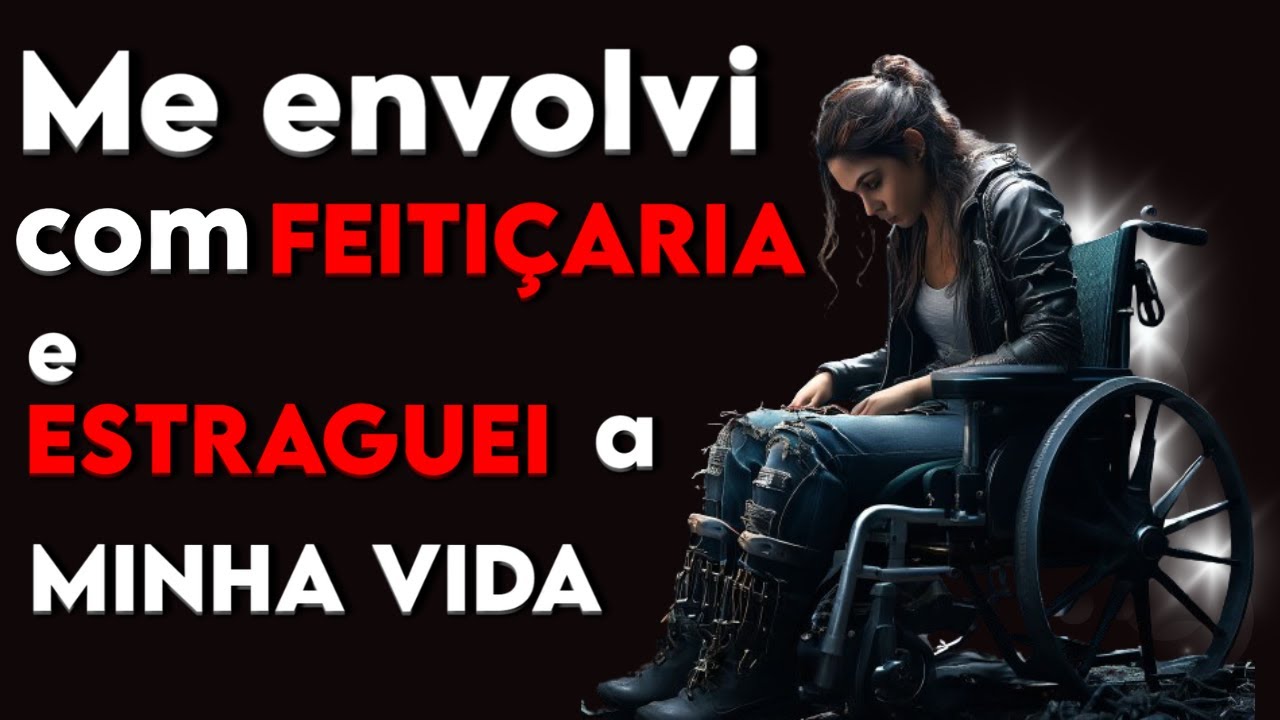 Mexi com LIVRE ARBÍTRIO do homem que AMAVA e PAGUEI as consequências disso -Relato real de feitiço-