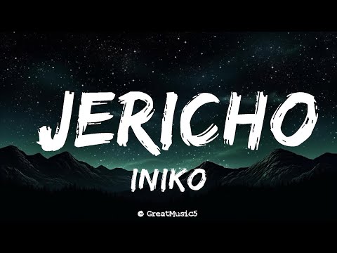 Iniko - Jericho (Lyrics) | Best Songs