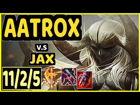FINN (AATROX) vs JAX - 11/2/5 KDA TOP GAMEPLAY - EUW Ranked GRANDMASTER