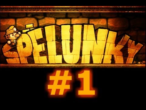 Let's Play - Spelunky - Episode 1 [Smashing!]