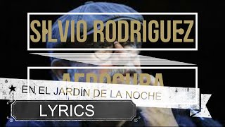 En El Jardín De La Noche - Silvio Rodriguez &amp; Afrocuba - Lyrics