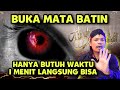 CARA MEMBUKA MATA BATIN Hanya Butuh Waktu 1 Menit Langsung Bisa ️