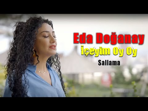 Eda Doğanay İçeyim Oy Oy ( klip 2022 ) Sallama
