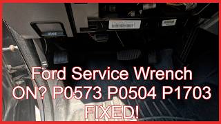 Ford F150/F250/F350: Service Wrench Light ON! P0573 P0504 P1703 Brake Switch Codes. EASY Fix!