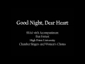 Good Night, Dear Heart- Dan Forrest 