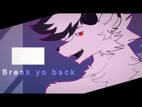 Break your back || original meme || flipaclip