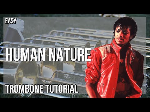 How to play Human Nature by Michael Jackson on Trombone (Tutorial)