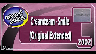 Creamteam - Smile (Original Extended) - 2002
