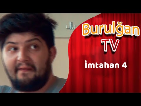 Burulgan - Imtahan 4