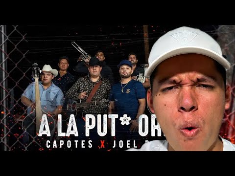 A la put* orden - Capotes & Joel de la P - REACCIÓN