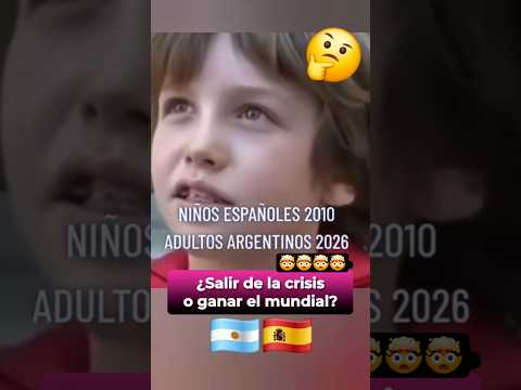 💥👉NIÑOS ESPAÑOLES EN 2010 vs ADULTOS ARGENTINOS EN 2026 🇪🇦🇦🇷#mundial2026 #shorts #sociedad #futbol
