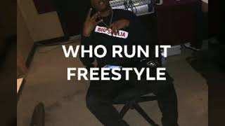 BigSoulja - Who Run It Freestyle Official Audio