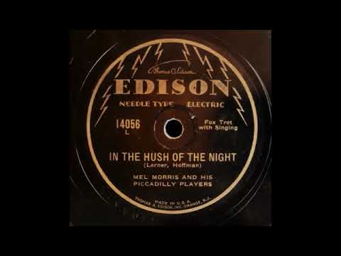 In The Hush Of The Night by Mel Morris and His Piccadilly Players, 1929