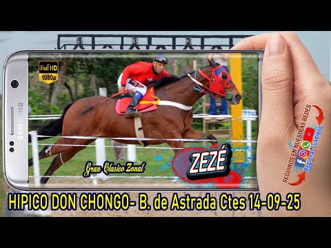ZEZÉ-Clasico Zonal- Hipico Don Chongo- Beron de Astrada Ctes 14-09-25