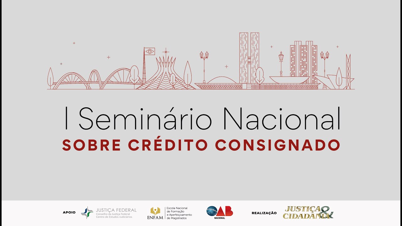 I Seminário Nacional sobre crédito consignado – Manhã