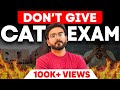 Do NOT take the CAT exam in 2024 !!