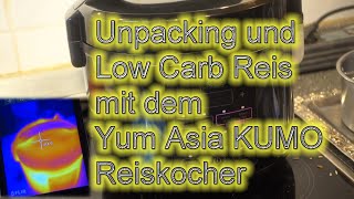 Unpacking und Test Yum Asia "Kumo" Low-Carb Reiskocher