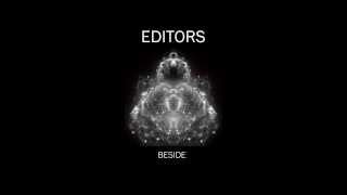 Editors - From The Outside (HQ)