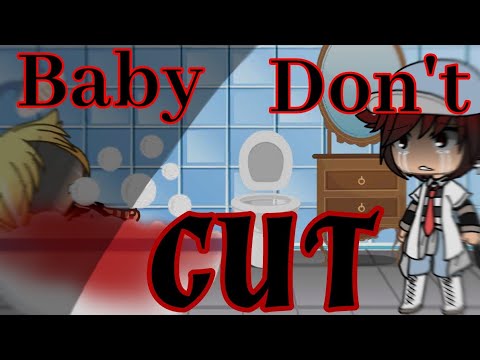 《Baby don't cut》 ~GLMV~(Remake)